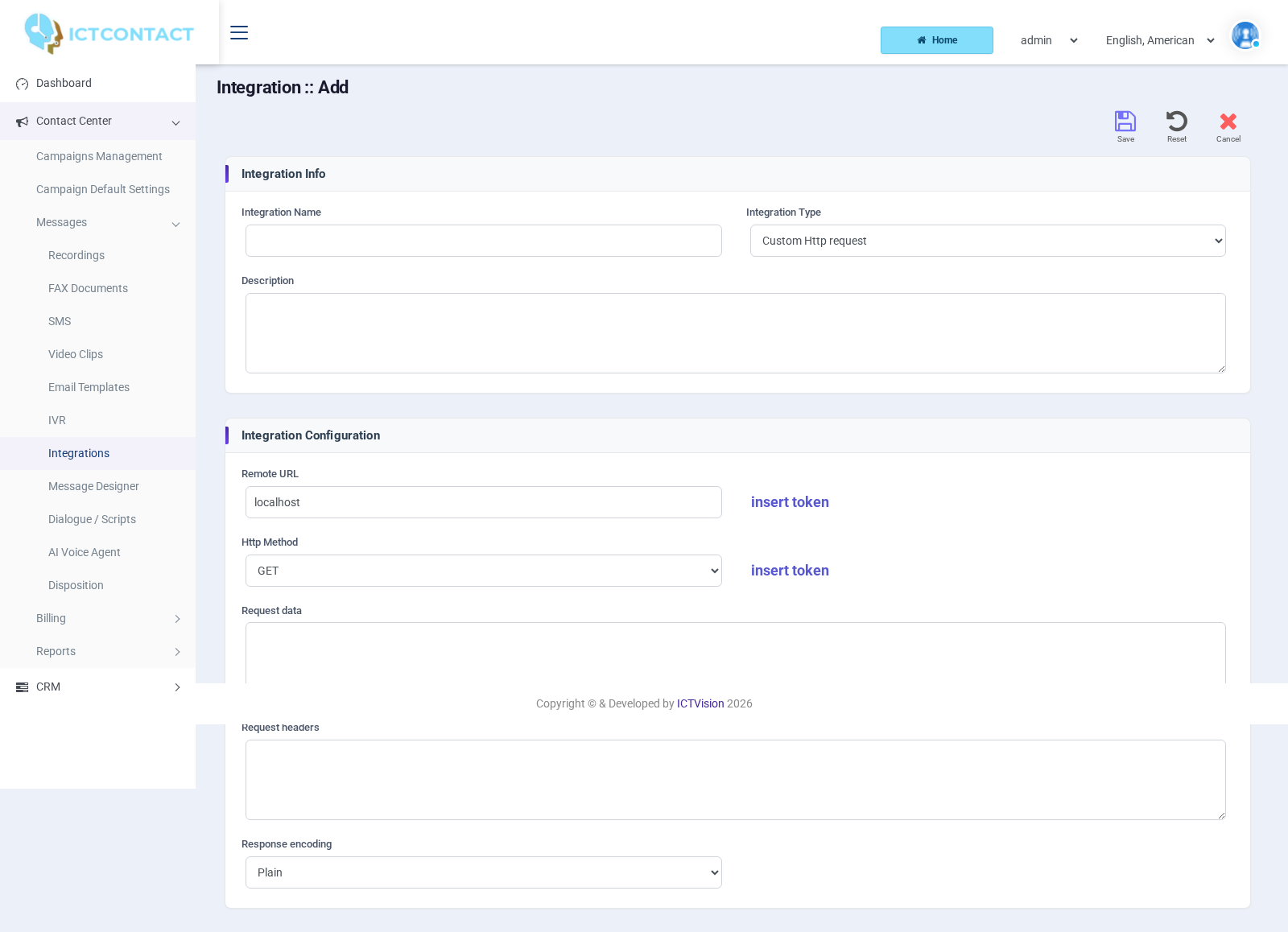 Integrations > New Integration with Integration Type set to Salesforce and the Salesforce Configuration fieldset visible” width=”1600″ loading=”lazy” style=”max-width:100%;height:auto;border:1px solid #e2e8f0;border-radius:6px;” /></figure>
<h2>Where an integration is attached</h2>
<p>The Integration list only stores the request. Nothing runs until a campaign or IVR refers to it.</p>
<p><strong>Integration Campaign</strong> (Contact Center > Campaigns Management > Add, card "Integration Campaign" under Voice Broadcasting). This campaign type plays recorded offers and sends the recipient's response to your API. Its wizard has:</p>
<ul>
<li>Integration Offers: the number of offers, then for each offer an ID, Introduction and Detail recording.</li>
<li>The general messages: Greeting message, Offer end message (main menu), Detail end message (sub menu), Confirmation message, Thanks message, Wrong message.</li>
<li>The fieldset Integration APIs, with one required field, Integration, where you pick the saved record.</li>
</ul>
<p>Dial method is fixed to automatic for this type.</p>
<p><strong>Feedback Campaign</strong> (SMS). Each feedback option row has Description, Filter Keywords and an Action / Integration dropdown. When an inbound reply matches the keywords, that integration runs.</p>
<p><strong>IVR node "Integration API"</strong> (Contact Center > Messages > IVR, designer toolbox). The node's only setting is Integration. It fires when a call reaches the node, either through an IVR Campaign using that IVR or through a DID whose DID Forwarding target is that IVR.</p>
<p>On this build the generic campaign wizard has no integration field of its own (the old "Request (Call End)" step is disabled in the code). The Disposition form has no integration fields either. If you want a result pushed after an agent call, route the campaign through an IVR with an Integration API node, or use an Integration Campaign.</p>
<h2>Troubleshooting</h2>
<ul>
<li><strong>Nothing arrives at the CRM.</strong> First confirm the integration is attached somewhere (see above). Then open <code>logs/gui.log</code> and search for the integration's request lines. If there aren't any, the daemon never called it. If there are, the reply body is logged right after, and it usually names the problem (401 for bad credentials, 404 for a wrong base URL).</li>
<li><strong>OAuth connectors log <code>authenticate FAILED</code>.</strong> This happens on Zoho, Salesforce, SuiteCRM, Dynamics 365 and others using a refresh token when that token has been revoked. Mint a new one in the CRM and paste it into the integration.</li>
<li><strong>A CRM feed group stays at zero contacts.</strong> The pull runs when a campaign starts, not when you save. Start a campaign with that group and read <code>logs/campaign-<id>/daemon.log</code>.</li>
<li><strong>The disposition shows in the CRM under the ICTContact name.</strong> That's the default. Add rows to <code>crm_disposition_map</code> if the CRM needs its own values.</li>
<li><strong>Custom Http request with POST sends nothing.</strong> Request data is only used for POST and PUT. Check the Http Method, and check that the body uses tokens the insert token list knows.</li>
<li><strong>The integration runs but the row isn't found in the CRM.</strong> The lookup goes by stored remote id, then phone, then email. Phone numbers are compared after stripping everything except digits. So if a CRM stores numbers with a different country prefix, they won't match, and a new record is created instead.</li>
</ul>
<h2>Open source tools</h2>
<p>ICT Innovations also publishes an n8n node for ICTContact, the ICTAgent Chrome extension and tvbench as open source at github.com/ictinnovations. They connect to this same REST and integration surface, and they're maintained separately from the product.</p>
					</div>

				
				</article>

			

			</div>

					</div>
	</div>


</div>

	<footer class=